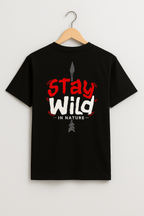 Stay Wild In Nature T-shirt