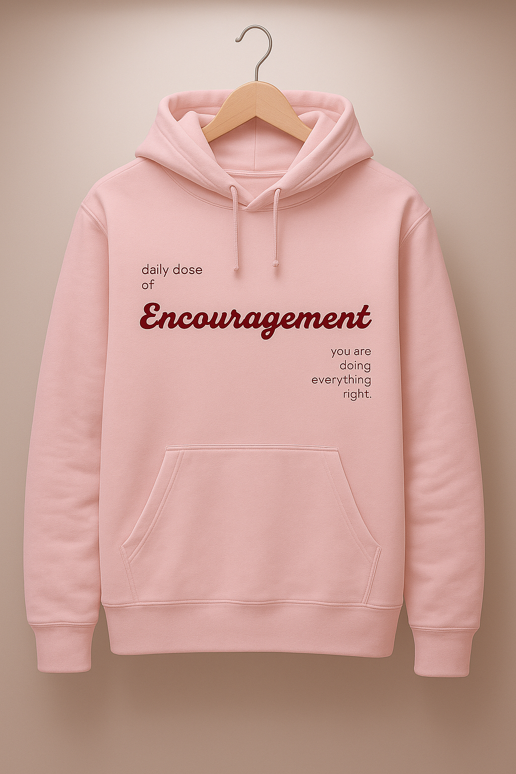 Daily Dose of Encouragement – Pastel Pink Hoodie